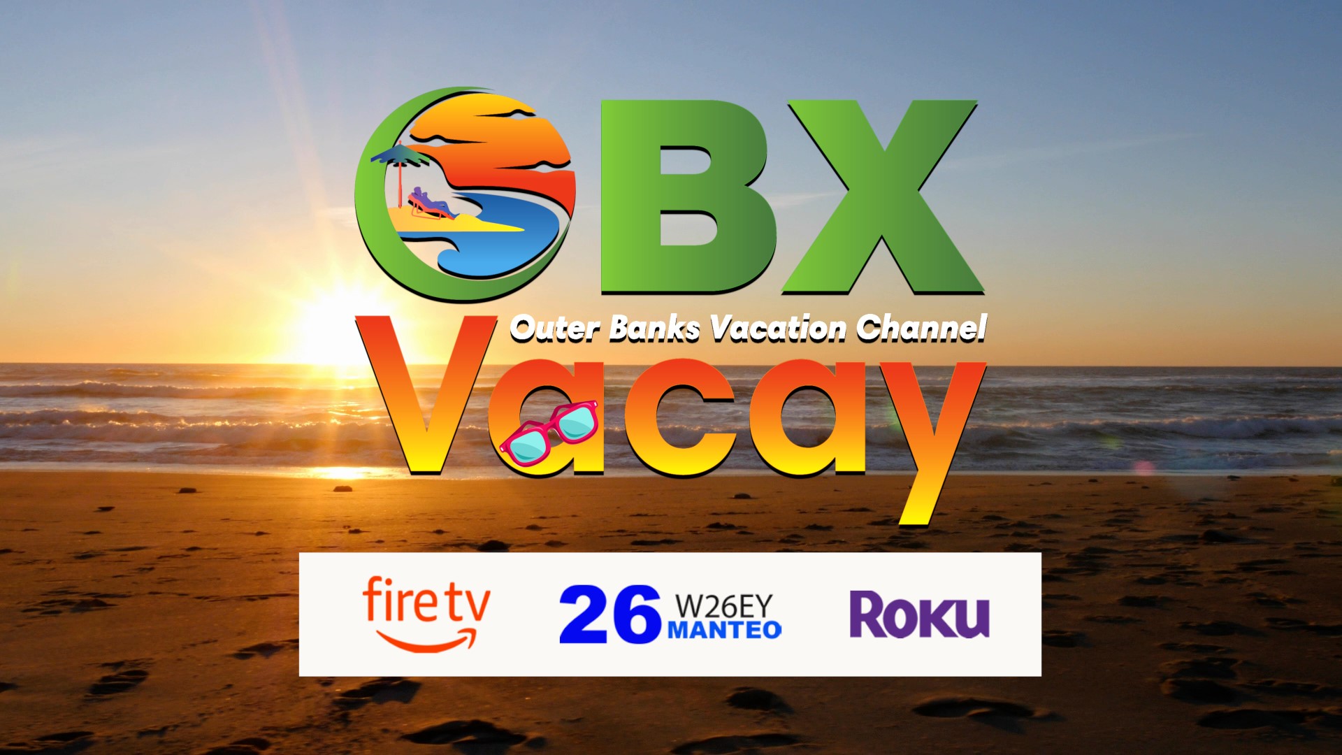 Outer Banks vacation-themed television channel OBXVacay launches on Roku, Amazon FireTV