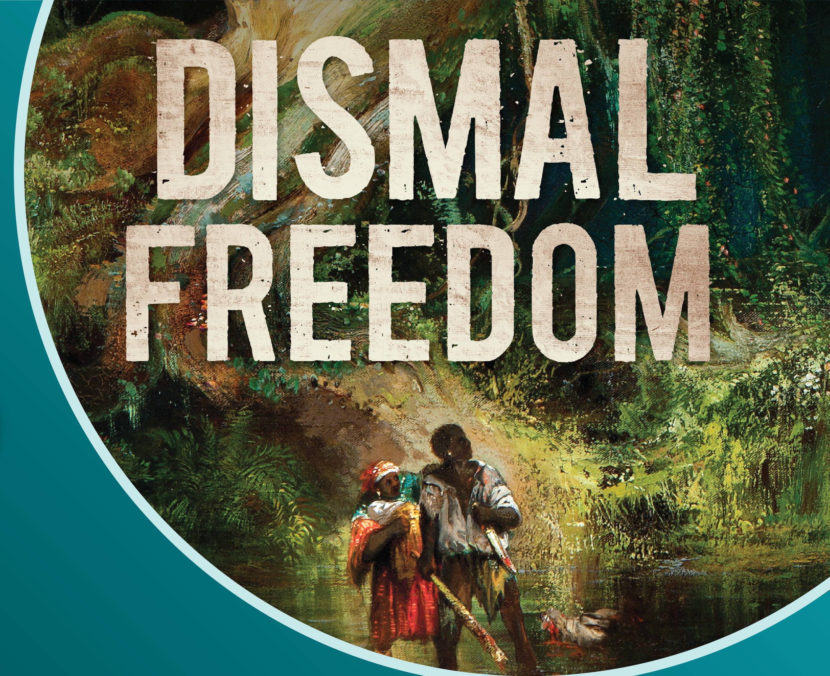 Dismal Freedom: A History of the Maroons of the Great Dismal Swamp lecture & book signing at MOA on Feb. 17