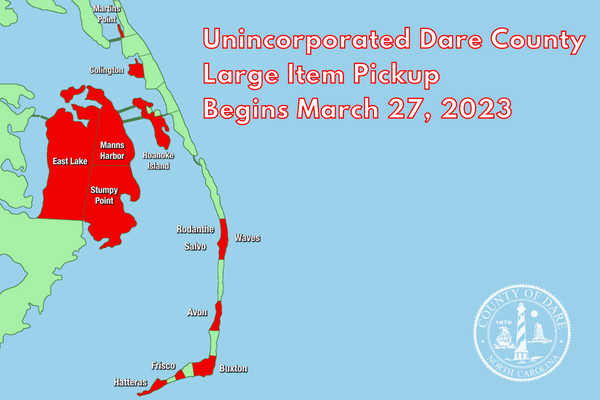 REMINDER: Dare County Public Works large item pickup begins Monday in unincorporated areas