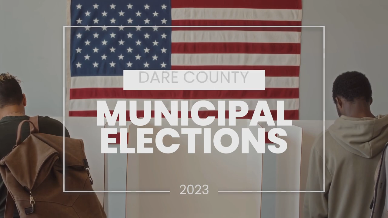 VIDEO: 2023 municipal elections in Dare County